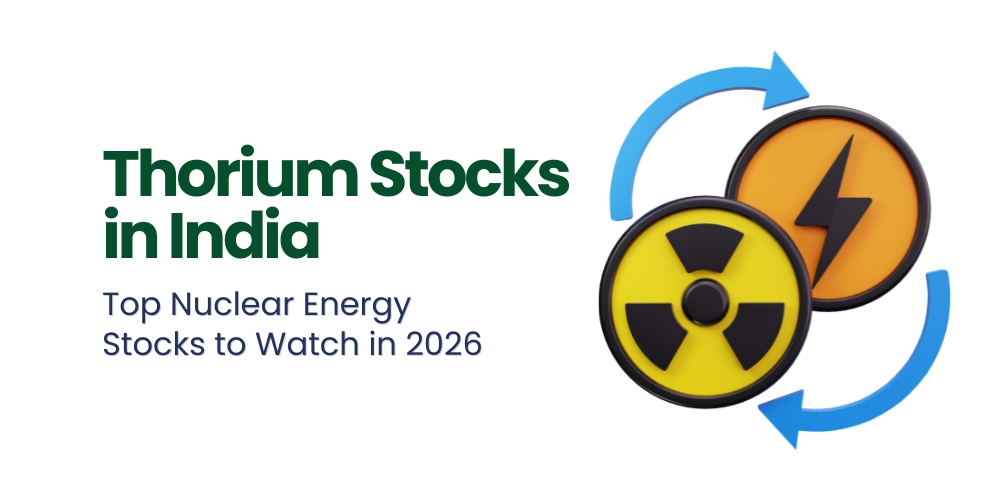 Thorium Stocks in India: Top Nuclear Energy Stocks to Watch in 2026